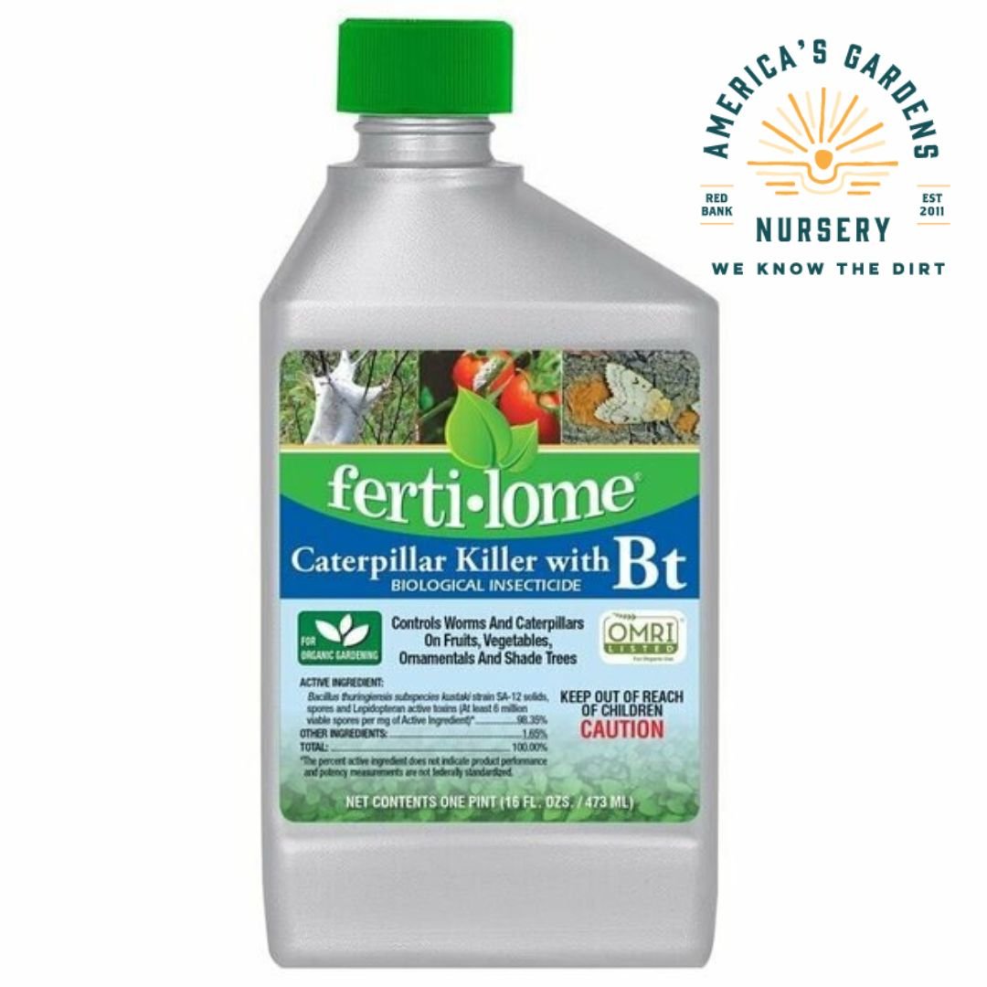 Fertilome BT Caterpillar Killer - America's Gardens Nursery